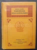 K. M. Természettudományi Társulat: Stein Aurél: Romvárosok Ázsia sivatagjaiban. átdolgozta Halász Gyula. 192 képpel, 16 melléklettel, egy térképpel 1913. Gottermayer kötés