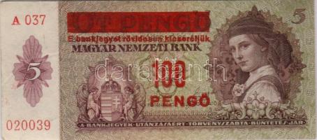 1939 5P "E bankjegyet rövidesen kicseréljük 100 pengő" piros (irodalomban ismeretlen) felülnyomással !!! T:I-