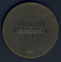 1941. "Rendőrtiszti Athlétikai Club" labdarúgó érdemérem Br szign.:Berán Lajos T:2 + 1945....