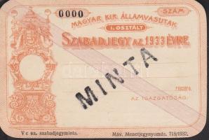 1933. Magyar Kir. Államvasutak I. osztályú szabadjegye "MINTA" felülnyomással "0000" sorszámmal