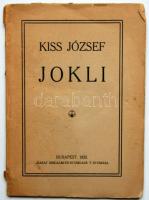1925. Kiss József: Jokli a Garai Irodalmi és Nyomdai R. T. Nyomása
