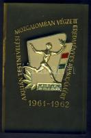 1961-62. "A Kilián testnevelési mozgalomban végzett eredményes munkájáért" kitüntetés díszdobozban T:1