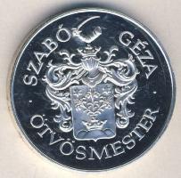 1995. "Szabó Géza ötvösmester" emlékérem T:PP