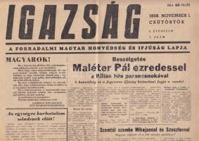 1956. november 1. "Igazság" a forradalmi magyar honvédség és ifjúság lapjának 7. száma, szakadásokkal