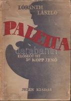 ~1944. Lóránth László: Paletta a Jelen kiadásában, több mint 100 képpel és ex-librisszel, 1956 karácsonyán dedikálva! kopottas borítóval