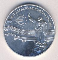 1999. 3000Ft Ag "Integráció az EU-ba - EURO III" T:BU Csak 3000db!