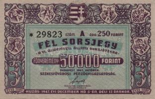 1947. Fél sorsjegy 50.000Ft a VI.Újjáépítési Állami Sorsjátékra T:II+