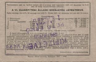 1947. Fél sorsjegy 50.000Ft a VI.Újjáépítési Állami Sorsjátékra T:II+