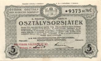 1921. "5. Magyar Királyi Osztálysorsjáték" ötödik osztály egy nyolcad sorsjegye T:I