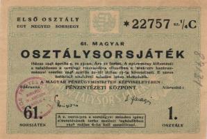 1948. "61. Magyar Királyi Osztálysorsjáték" első osztály egy negyed "B" és &quot...