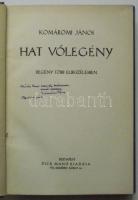 Komáromi János: Hat vőlegény Bp. Dick Manó, Dedikált első kiadás! Aranyozott sorozati vászonkötésben.