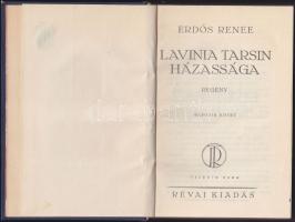 Erdős Renée: Lavinia Tarsin házassága I-II. , Pándy György ifjúsága, dedikált, Bp, Révai én. aranyoz...