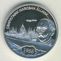 DN "Nemzetünk nagyjai-Nagy Imre" Ag emlékérem 10,37g T:PP Tanúsítvánnyal!