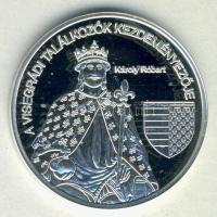 DN "Nemzetünk nagyjai-Károly Róbert" Ag emlékérem 10,37g T:PP Tanúsítvánnyal!