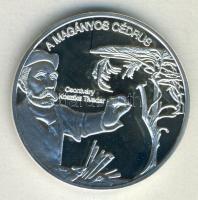 DN "Nemzetünk nagyjai-Csontváry Kosztka Tivadar" Ag emlékérem 10,37g T:PP Tanúsítvánnyal!