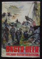 Unser Heer 300. Jahre österr. Soldatentum / könyv a 300 éves osztrák-magyar katonaságról sok képpel 550p.