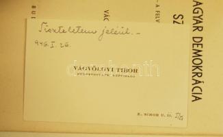 Vágvölgyi Tibor A magyar demokrácia születése
- A felvilágosodás kora - Bp. 1945. (Világosság ny.) ...