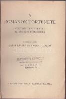 Gáldi László-Makkai László: A románok története-különös tekintettel az erdélyi románokra - A Magyar Történelmi Társulat kiadása térképekkel és képmellékletekkel