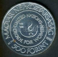 1984. 500Ft Ag "Nők évtizede" T:BU Csak 8000db!