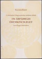 Saltzer Ernő: A történelmi Magyarország területén fellelt 156 Árpádházi éremkincslelet összefüggő át...