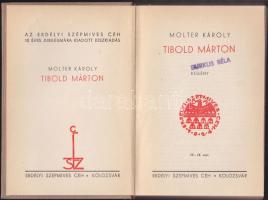 Molter Károly: Tibold Márton, Minerva Kiadó, Kolozsvár - Az Erdélyi Szépmíves Céh 10 éves jubileumára kiadott díszkiadás