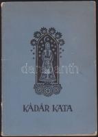 Földi Janka, Bihari Sándor: Kádár Kata, Bukarest Állami irodalmi és művészeti kiadó