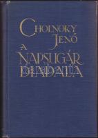1930 Dr. Cholnoky Jenő: A napsugár diadala, Singer és Wolfner Kiadó, Bp., 107 képpel és 67 ábrával, szép állapotban