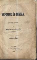 Erdélyi János szerk.: Népdalok és mondák II. kötet Pest, 1847, Magyar Mihály (borító nélkül, de hián...