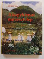 2001 Réti István: A nagybányai művésztelep, Vince Kiadó, Bp.,