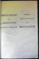 1836-dik évi országgyűlési törvény czikkelyek: A berekesztett 1836-os reformországgyűlés uralkodó ál...