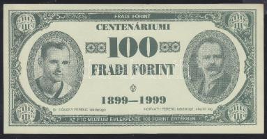 1999. 100Ft névértékű "Fradi Forint" Szívós, Gál, Dékany, Horváth fényképével T:I-