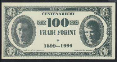 1999. 100Ft névértékű "Fradi Forint" Karinthy, Wiesner, Takács, Varga fényképével T:I-