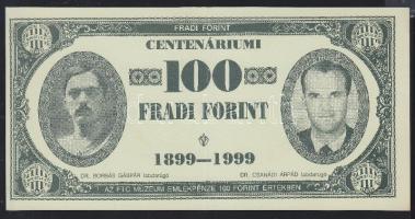1999. 100Ft névértékű "Fradi Forint" Borbás, Csanádi, Mossóczy, Csiha fényképével T:II