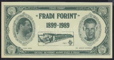 1989. 90Ft névértékű "Fradi Forint" Nyilasi, Albert, Toldi, Sárosi fényképével T:I-