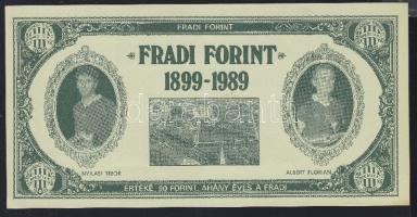 1989. 90Ft névértékű "Fradi Forint" Nyilasi, Albert, Toldi, Sárosi fényképével T:I-