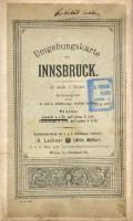 Ausztria / Österreich 1907 Innsbruck és környéke térképe / Umgebungskarte von Innsbruck