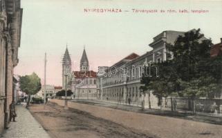 Nyíregyháza Törvényszék és Katolikus templom