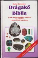 1992 Walter Schumann: Drágakő Biblia, A világ összes drágaköve, 1500 kő színes képével, Gloria Kiadó