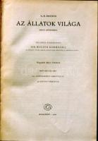 A. Brehm: Az állatok világa négy kötetben. I-IV. teljes, rajzokkal és ábrákkal, Bp., 1960 Gondolat j...