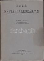 Dr. Sós József: Magyar néptáplálkozástan, Bp., 1942, Magyar Orvosi Könyvkiadó 280p.