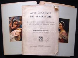 A festőművészet remekei - Régi mesterek leghíresebb alkotásainak gyűjteménye színes másolatokban II....