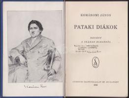 Komáromi János: Pataki diákok Bp. Dick Manó, Dedikált első kiadás! Aranyozott sorozati vászonkötésben.