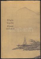 Kínai szelence. Fordította, a jegyzeteket és a bevezetést írta Illyés Gyula, Kálmán Klára illusztrációival (egy lap és a védőborító tépett)