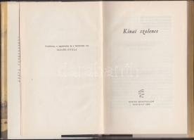 Kínai szelence. Fordította, a jegyzeteket és a bevezetést írta Illyés Gyula, Kálmán Klára illusztrác...