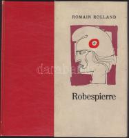 Romain Rolland: Robespierre. ford. Dániel Anna, Szász Endre illusztrációival, Bp., 1966, Helikon Egészműbőr kötésben tékával