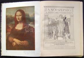 A női szépség a festőművészetben, Pesti Napló előfizetői számára készült kiadás, 128 tónusnyomású és...