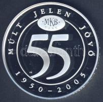 2005. MKB "55 éves az MKB" emlékérem dísztokban Ag T:PP 31g