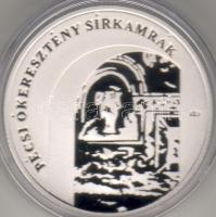 2004. "Pécsi ókeresztény..." 5000Ft ezüst, díszdobozban T:PP!