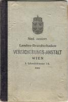1919 Osztrák biztosítási kötvény / Nieder-österr. Landes-Brandschaden Versicherungs-Anstalt Wien Polizze