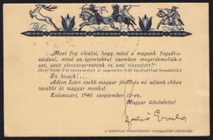 Szabó Gyula országgyűlési képviselő, cserkészvezető, majd argentínai emigráns saját kézzel aláírt irredenta képeslap Kolozsvár visszatért bélyegzéssel a Magyar Lányok magazin szerkesztőségének elküldve (lap széle kissé gyürőtt)